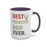 Best Frenchie DAD-  Accent Coffee Mug