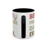 Best Frenchie DAD-  Accent Coffee Mug
