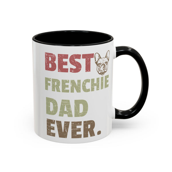 Best Frenchie DAD-  Accent Coffee Mug