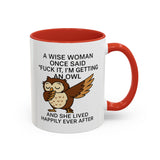 A Wise Woman - Owl Cute Accent Mug