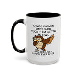 A Wise Woman - Owl Cute Accent Mug