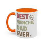 Best Frenchie DAD-  Accent Coffee Mug