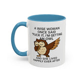 A Wise Woman - Owl Cute Accent Mug