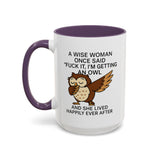 A Wise Woman - Owl Cute Accent Mug