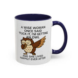A Wise Woman - Owl Cute Accent Mug