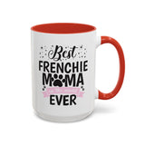 Best Frenchie MAMA -  Accent Coffee Mug