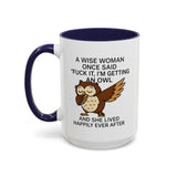 A Wise Woman - Owl Cute Accent Mug