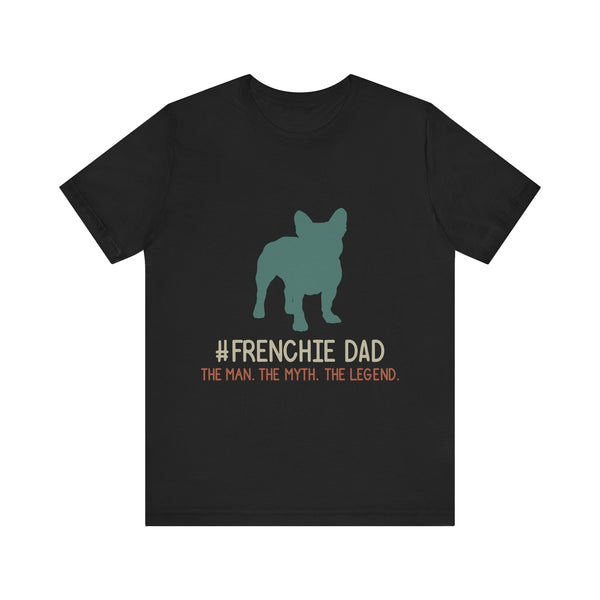 Frenchie DAD - Unisex T-Shirt