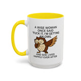 A Wise Woman - Owl Cute Accent Mug