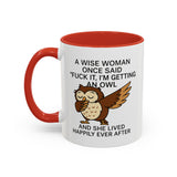 A Wise Woman - Owl Cute Accent Mug